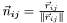 $ \vec{n}_{ij} = \frac{\vec{r}_{ij}}{\|\vec{r}_{ij}\|}$