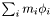 $\sum_i m_i \phi_i$