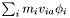 $\sum_i m_i v_{ia} \phi_i$
